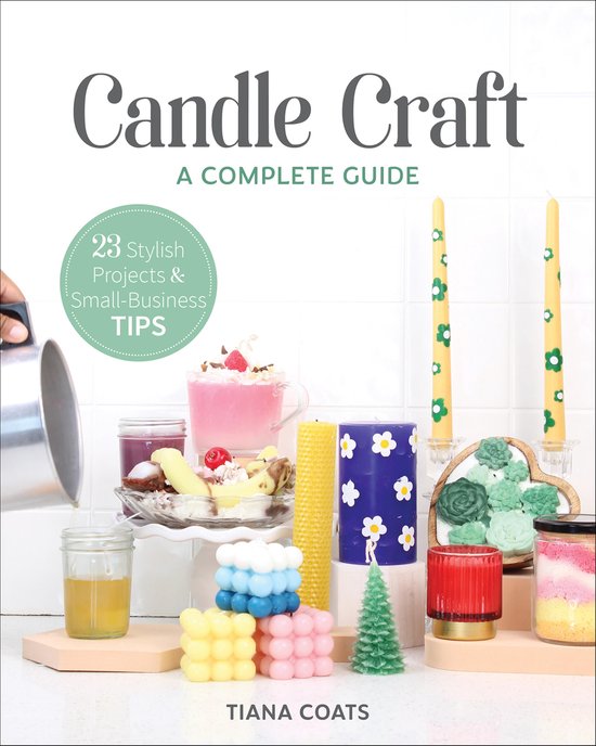Candle Craft, A Complete Guide - cover