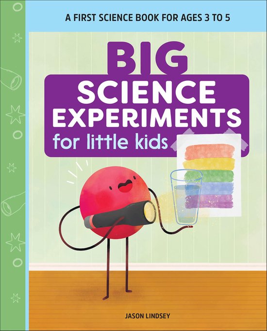 Big Science Experiments for Little Kids - cover