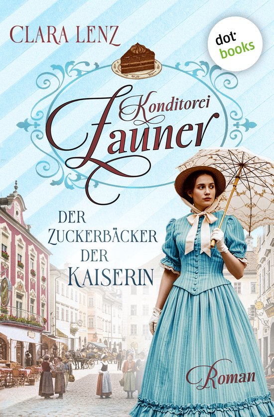 Konditorei Zauner 1 - Konditorei Zauner: Der Zuckerbäcker der Kaiserin