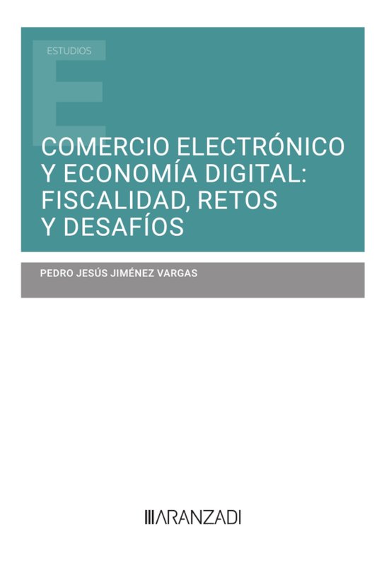 Comercio electrónico y economía digital: fiscalidad, retos ... - cover