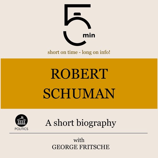 Robert Schuman: A short biography - cover