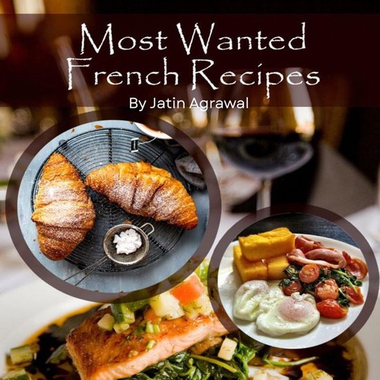Most Wanted French Recipes - cover