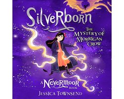 Omslag van Nevermoor4- Silverborn
