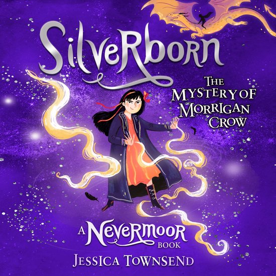 Een meisje met een rode jurk en zwarte jas staat in een paarse wereld omringd door goudkleurige magische slierten en twee draken. Titel: Silverborn The Mystery of Morrigan Crow A Nevermoor Book Jessica Townsend.