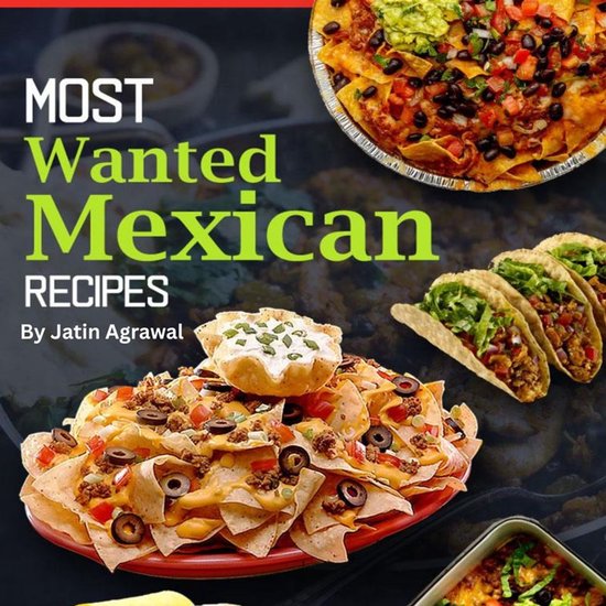Most Wanted Mexican Recipes - cover