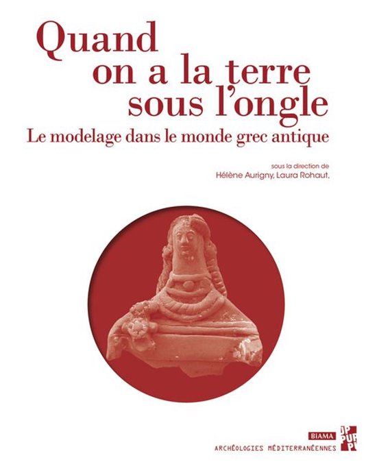 Archéologies méditerranéennes - Quand on a la terre sous  ... - cover