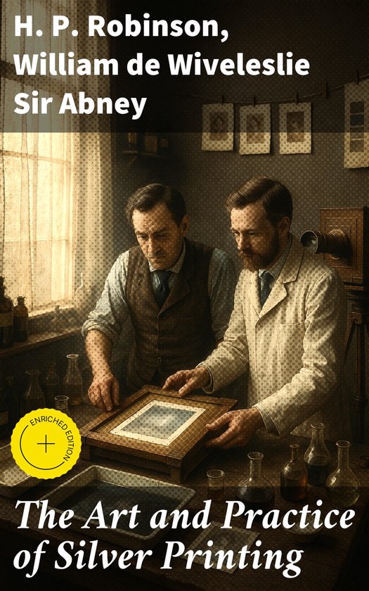 The Art and Practice of Silver Printing - cover