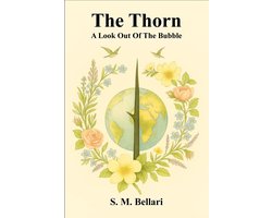 The Thorn - A Look Out Of The Bubble