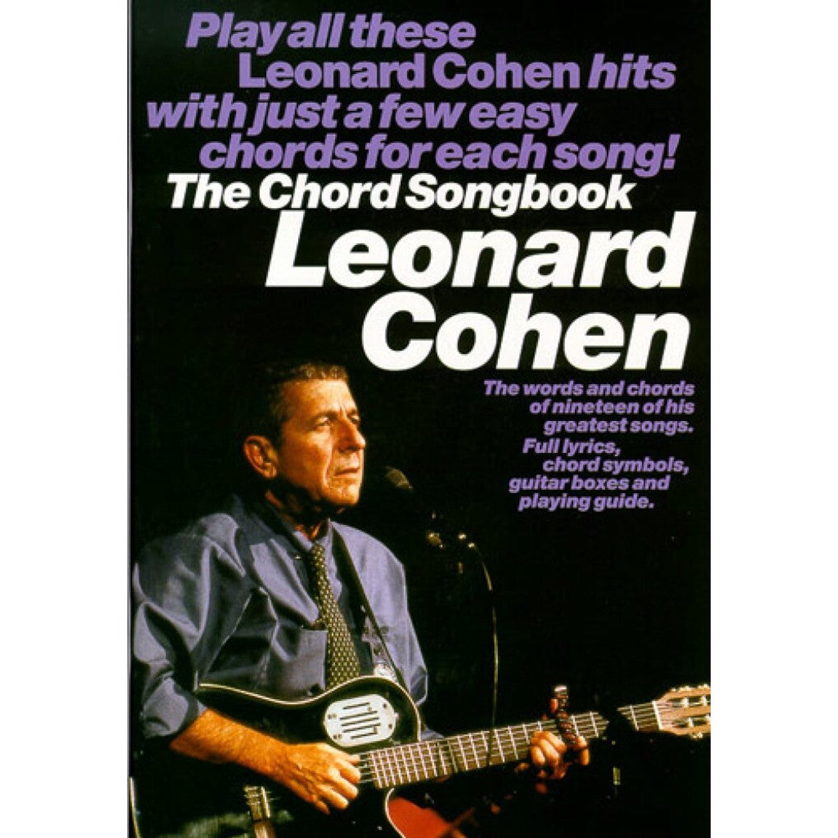 Omslag van Leonard Cohen The Chord Songbook Melody Lyrics and Chords Book
