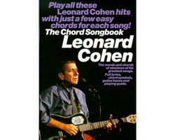 Omslag van Leonard Cohen The Chord Songbook Melody Lyrics and Chords Book