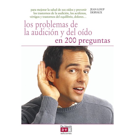 Los problemas de la audición y del oído en 200 preguntas - cover
