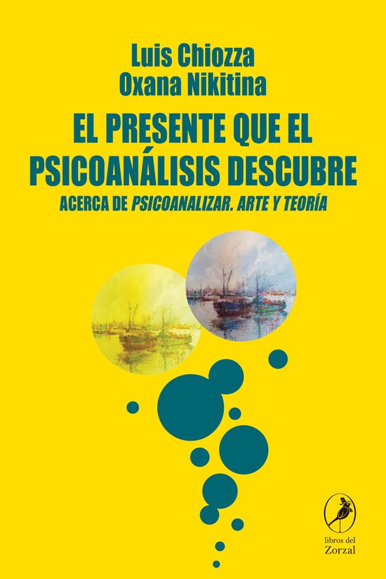 El presente que el psicoanálisis descubre - cover