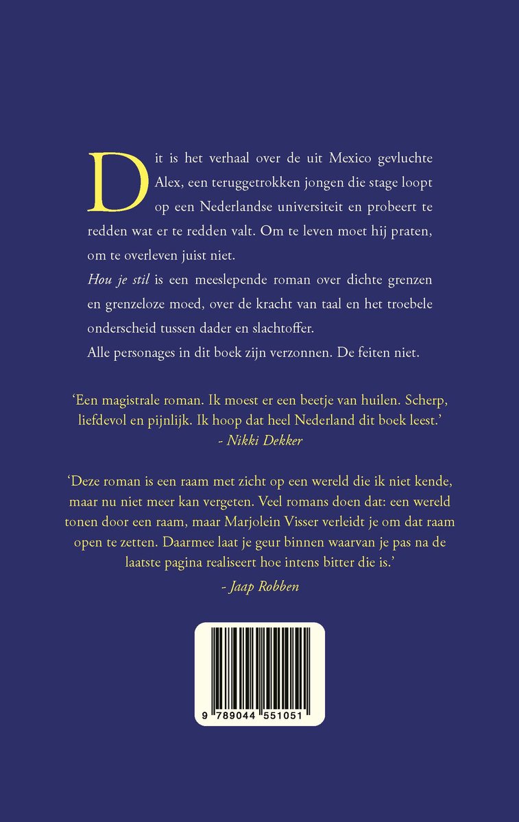 Boekomslag met de titel 'Hou je stil' van Marjolein Visser en recensies.
