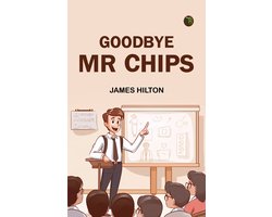 Goodbye Mr Chips