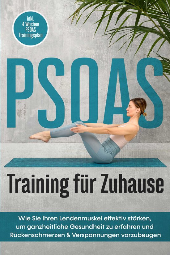 PSOAS Training für Zuhause: Wie Sie Ihren Lendenmuskel effe ... - cover