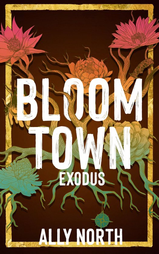 The Bloom Town Duology 2 - Bloom Town: Exodus - cover