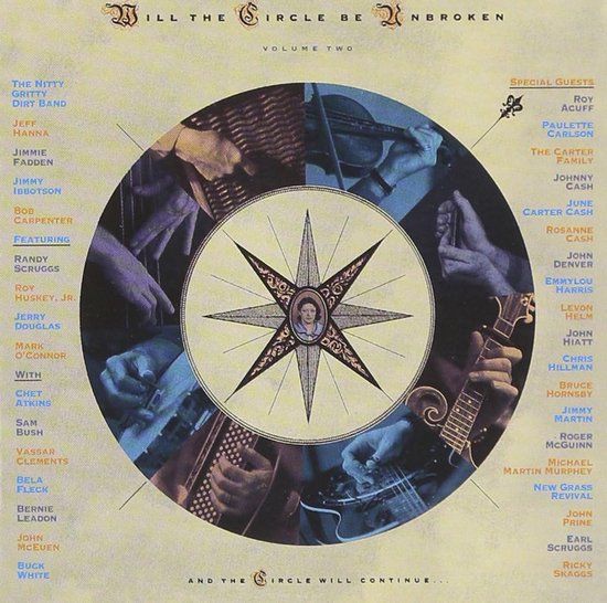 Albumhoes met cirkelvormig artwork van handen die instrumenten bespelen: accordeon, viool, banjo en mandoline. Titel 'Will The Circle Be Unbroken Vol. Two'.