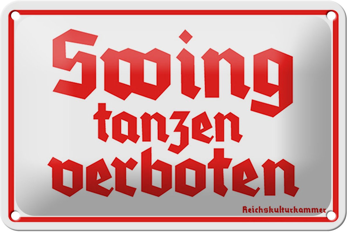 Blechschild Spruch 12x18cm Swing tanzen verboten