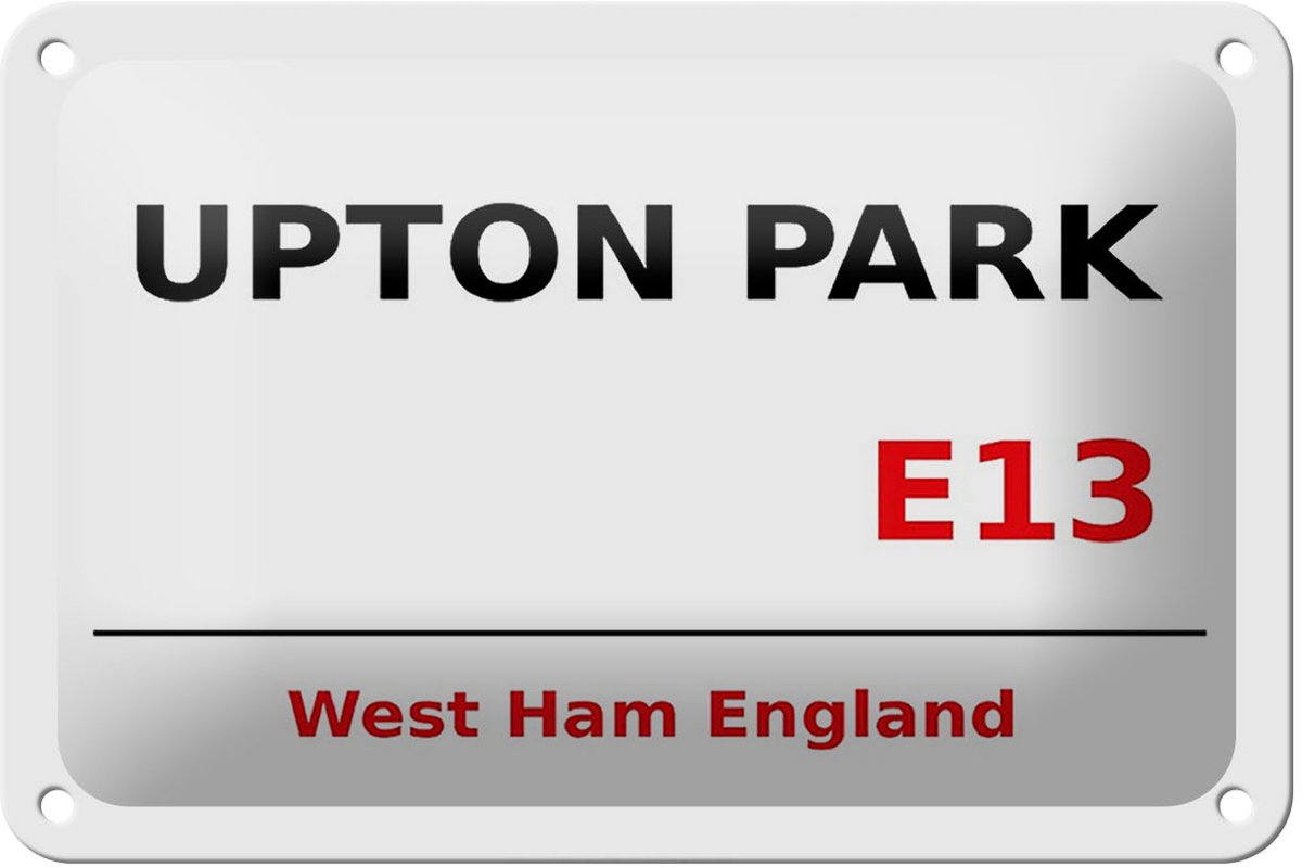 Blechschild England 18x12cm West Ham Upton Park E13