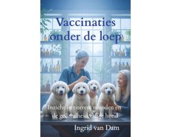 Vaccinaties onder de loep