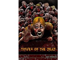 The Dead Series 1 - Tower of the Dead