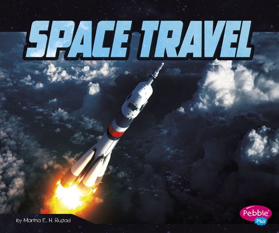 An Astronaut's Life - Space Travel - cover