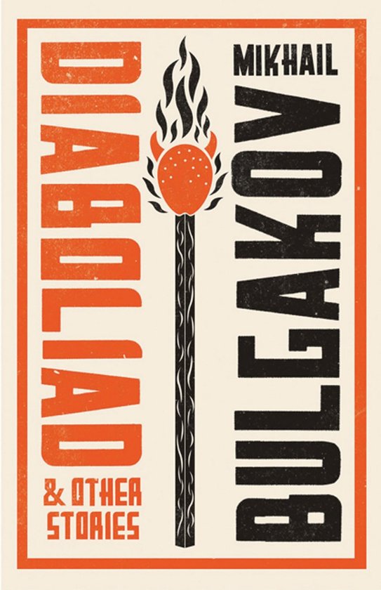 Livre "Diaboliad & Other Stories" de Mikhail Bulgakov. Texte orange avec flammes et une allumette.