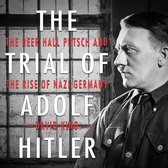 De opkomst van Nazi-Duitsland met "The Trial of Adolf Hitler" op de voorgrond. Getoond is een portret van Adolf Hitler.