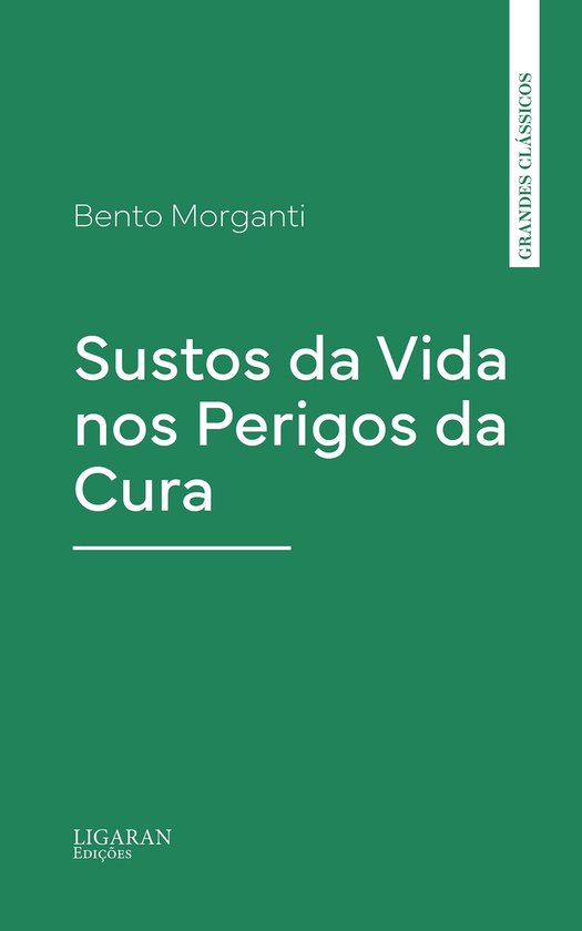 Sustos da Vida nos Perigos da Cura - cover