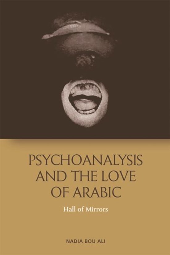 Psychoanalysis and the Love of Arabic - cover
