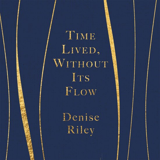 Time Lived, Without Its Flow - cover