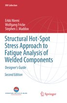 IIW Collection- Structural Hot-Spot Stress Approach to Fatigue Analysis of Welded Components