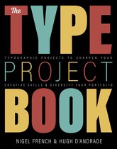 The Type Project Book Typographic projects to sharpen your creative skills  diversify your portfolio