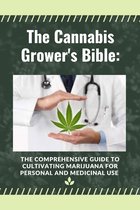 The Cannabis Grower's Bible