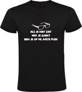 Als je niet ziet wat je zoekt ben je op de juiste plek Heren T-shirt | opticien | bril | brillenzaak | ogen | humor | grappig | Zwart