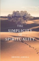 The Simplicity of Spirituality