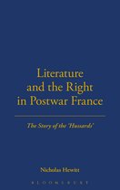 Literature And The Right In Postwar France