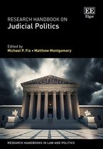 Research Handbooks in Law and Politics series- Research Handbook on Judicial Politics