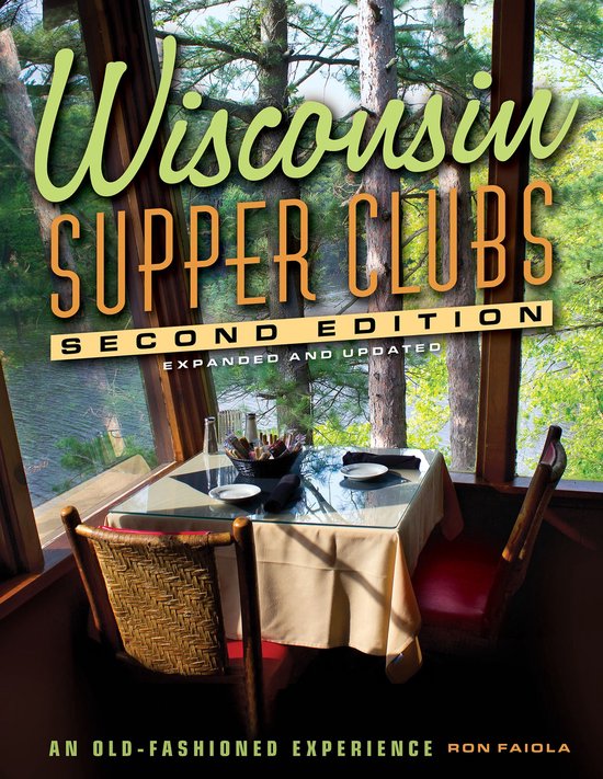 Wisconsin Supper Clubs- Wisconsin Supper Clubs - cover