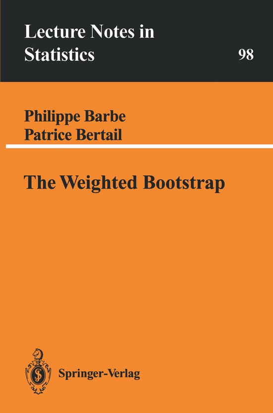 Lecture Notes in Statistics98-The Weighted Bootstrap | 9780387944784 ...