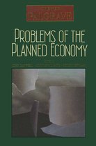 The New Palgrave- Problems of the Planned Economy