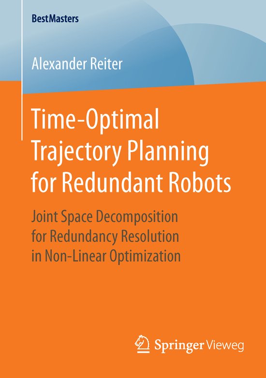 Time Optimal Trajectory Planning for Redundant Robots - cover
