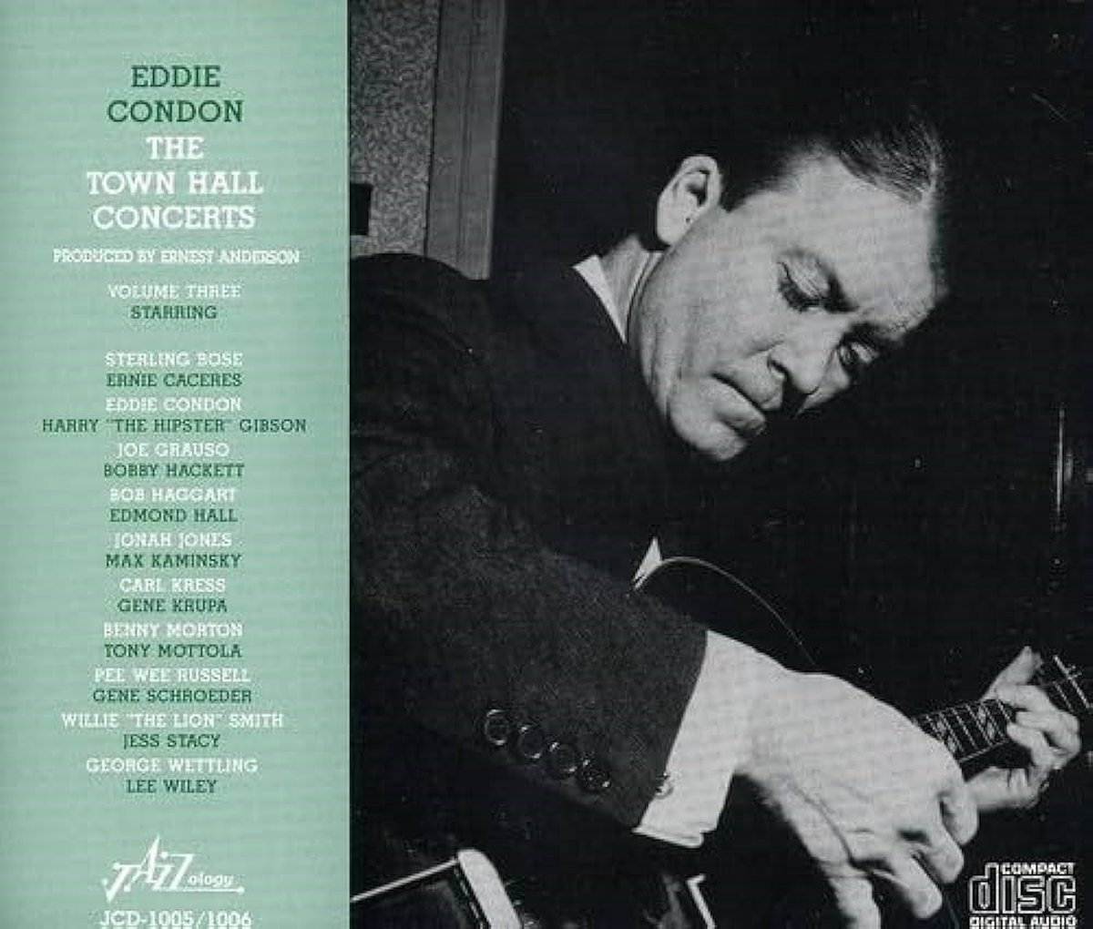 Eddie Condon - The Town Hall Concerts, Volume Three (2 CD)