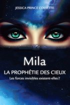 Mila La Prophétie des Cieux