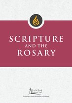 Little Rock Scripture Study- Scripture and the Rosary