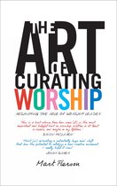 Art Of Curating Worship