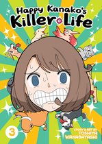 Happy Kanako's Killer Life- Happy Kanako's Killer Life Vol. 3