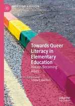 Queer Studies and Education - Towards Queer Literacy in Elementary Education