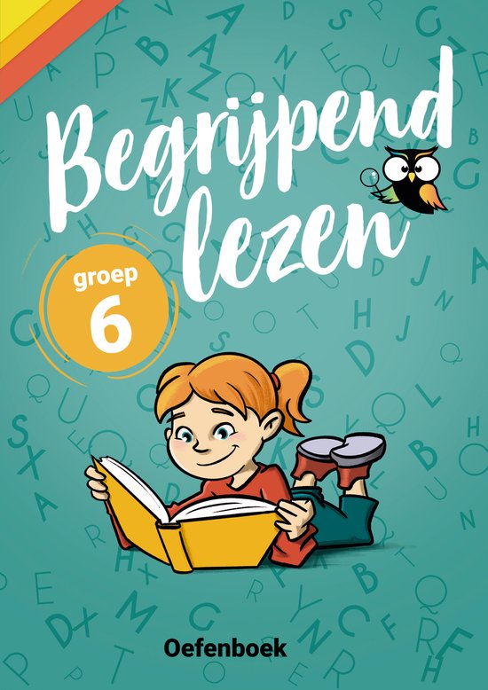 Foto: Begrijpend lezen groep 6 oefenboek geschikt voor de cito groep 6 en iep en 4de leerjaar van de onderwijsexperts van wijzer over de basisschool