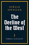 The Decline of the West 1 - The Decline of the West